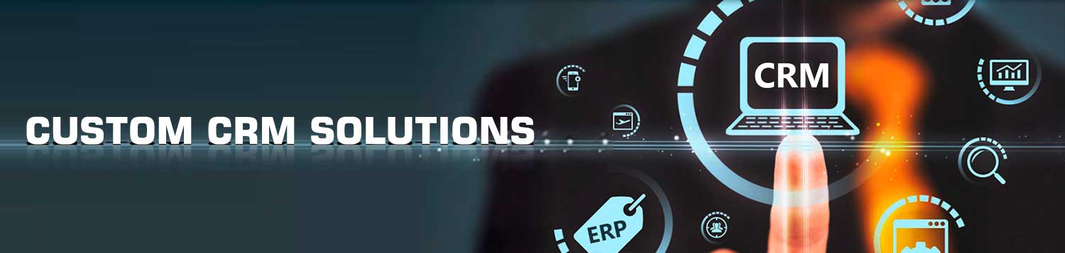 Custom CRM Solutions